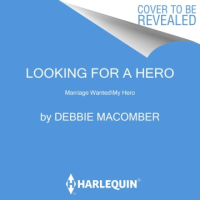 Looking for a hero by Macomber, Debbie
